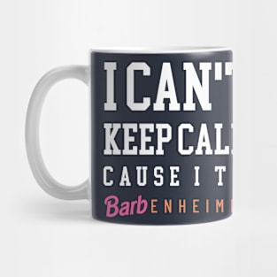 Barbenheimer I can't keep calm Mug